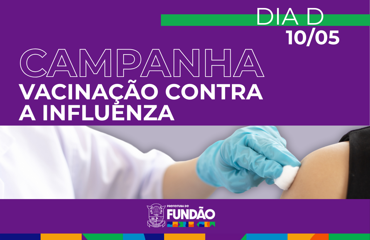 CAMPANHA DE VACINAÇÃO - DIA D CONTRA A INFLUENZA! 