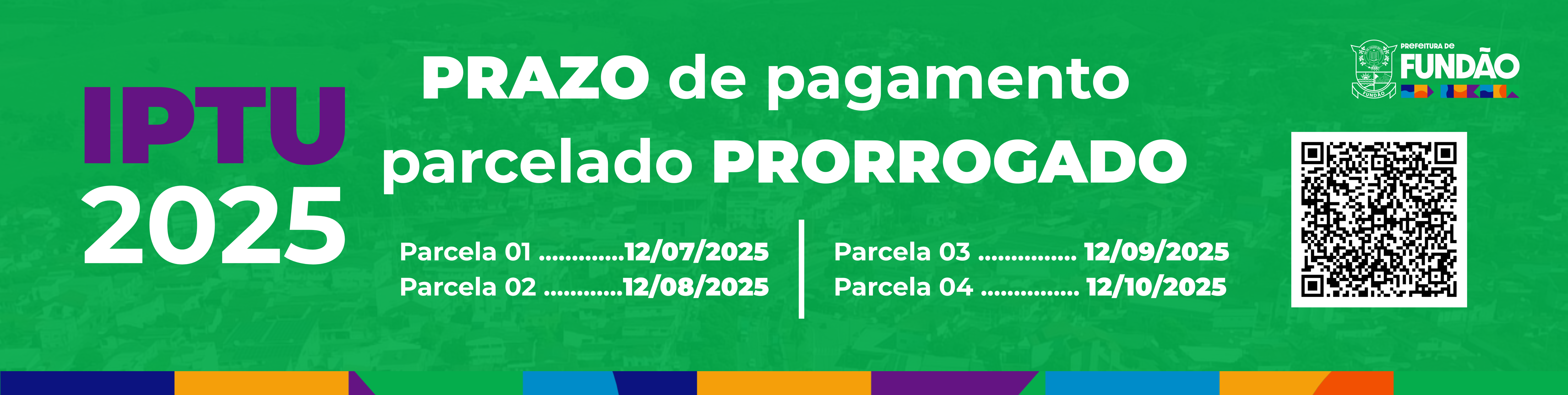 PRORROGAÇÃO  do IPTU 2025