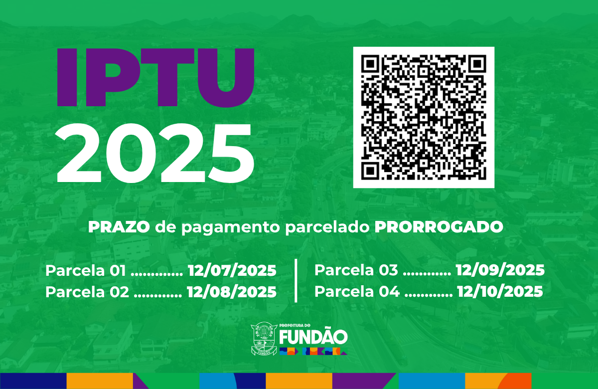 Imagem da notícia: Prefeitura de Fundão prorroga prazo para pagamento parcelado do IPTU 2025