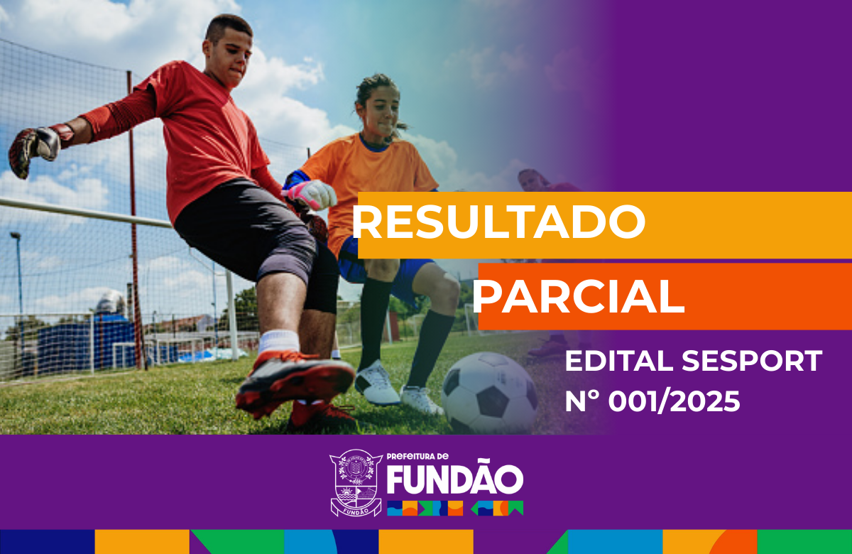 Prefeitura de Fundão divulga classificação parcial do Processo Seletivo para Instrutores de Atividades Esportivas e Culturais