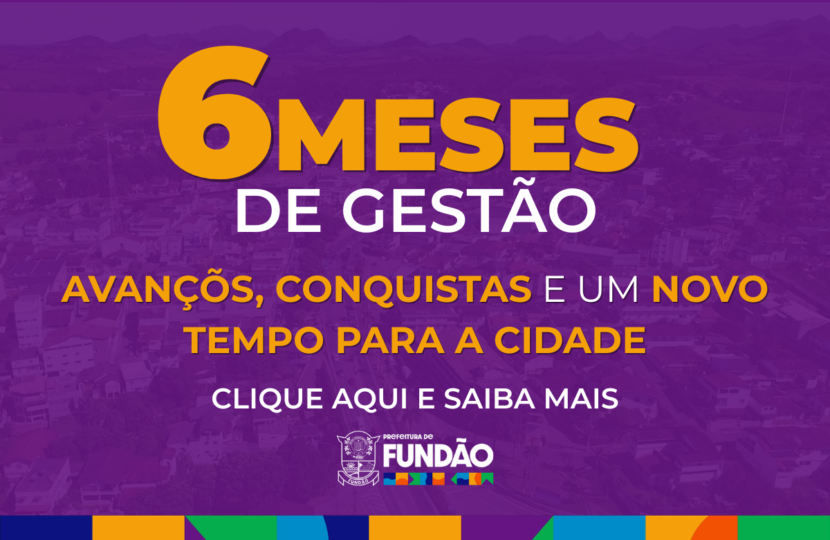 10 Conquistas que estão transformando Fundão