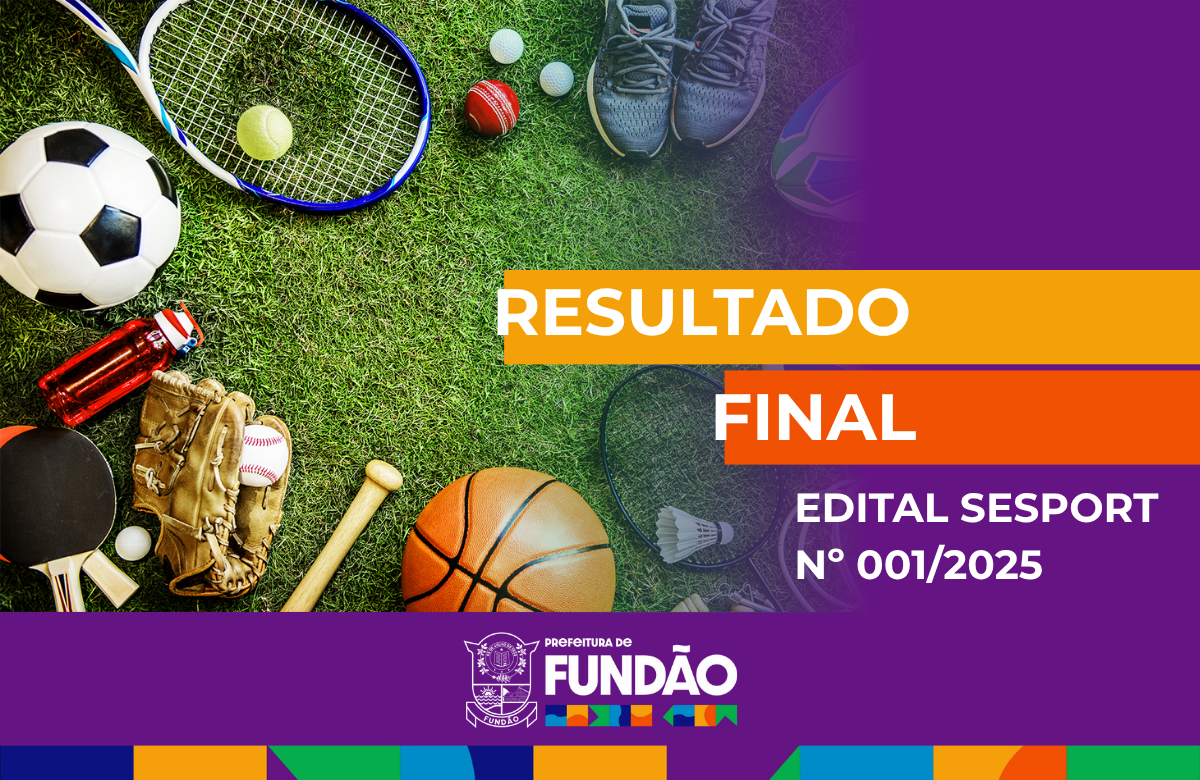 NOTÍCIA: Resultado Final do Processo Seletivo – Edital SESPORT Nº 001/2025