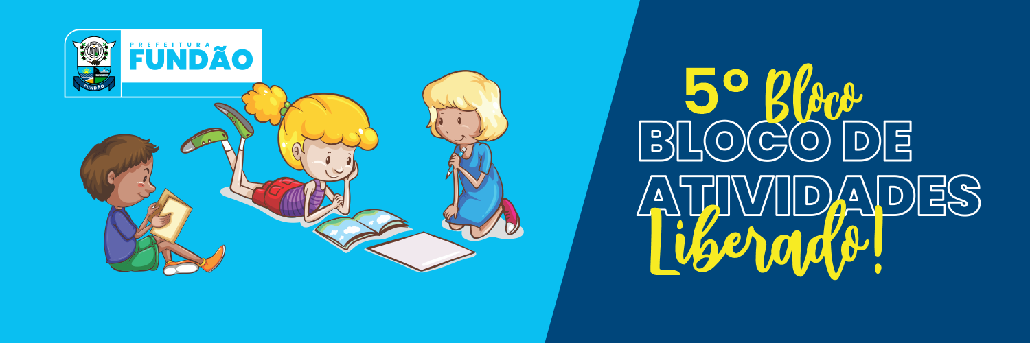 5º Bloco de atividades não presenciais, liberado!