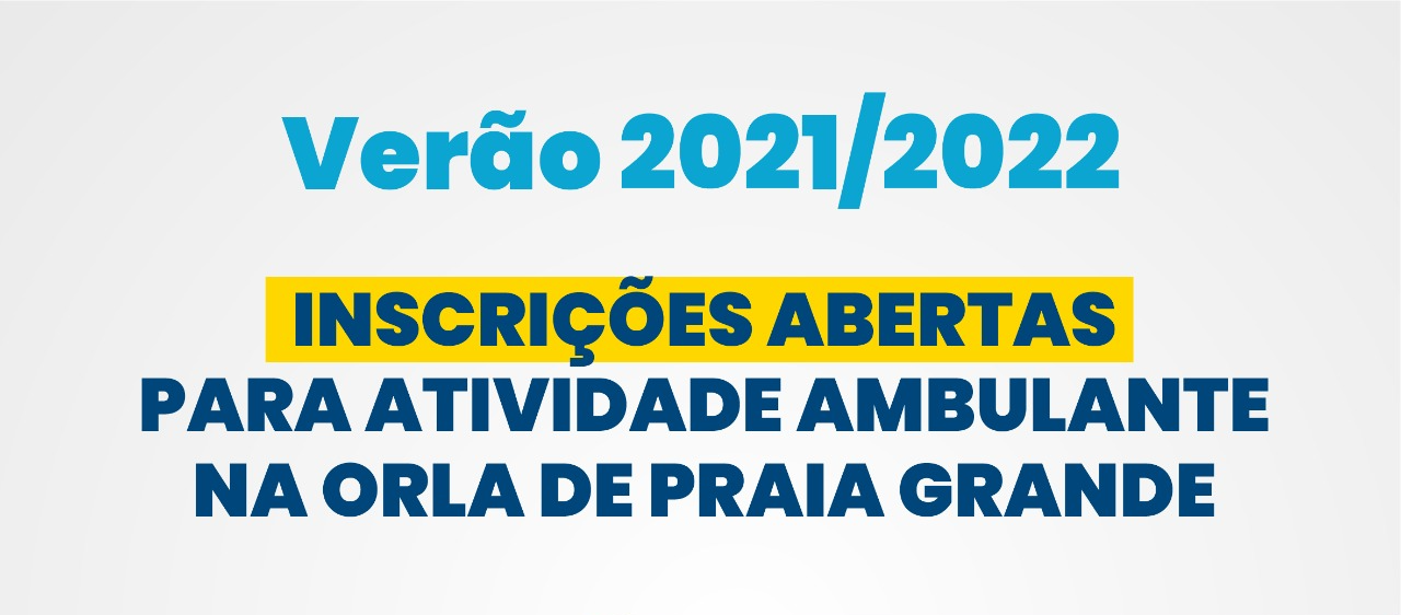 Inscrições abertas para ambulantes no verão 2021/2022