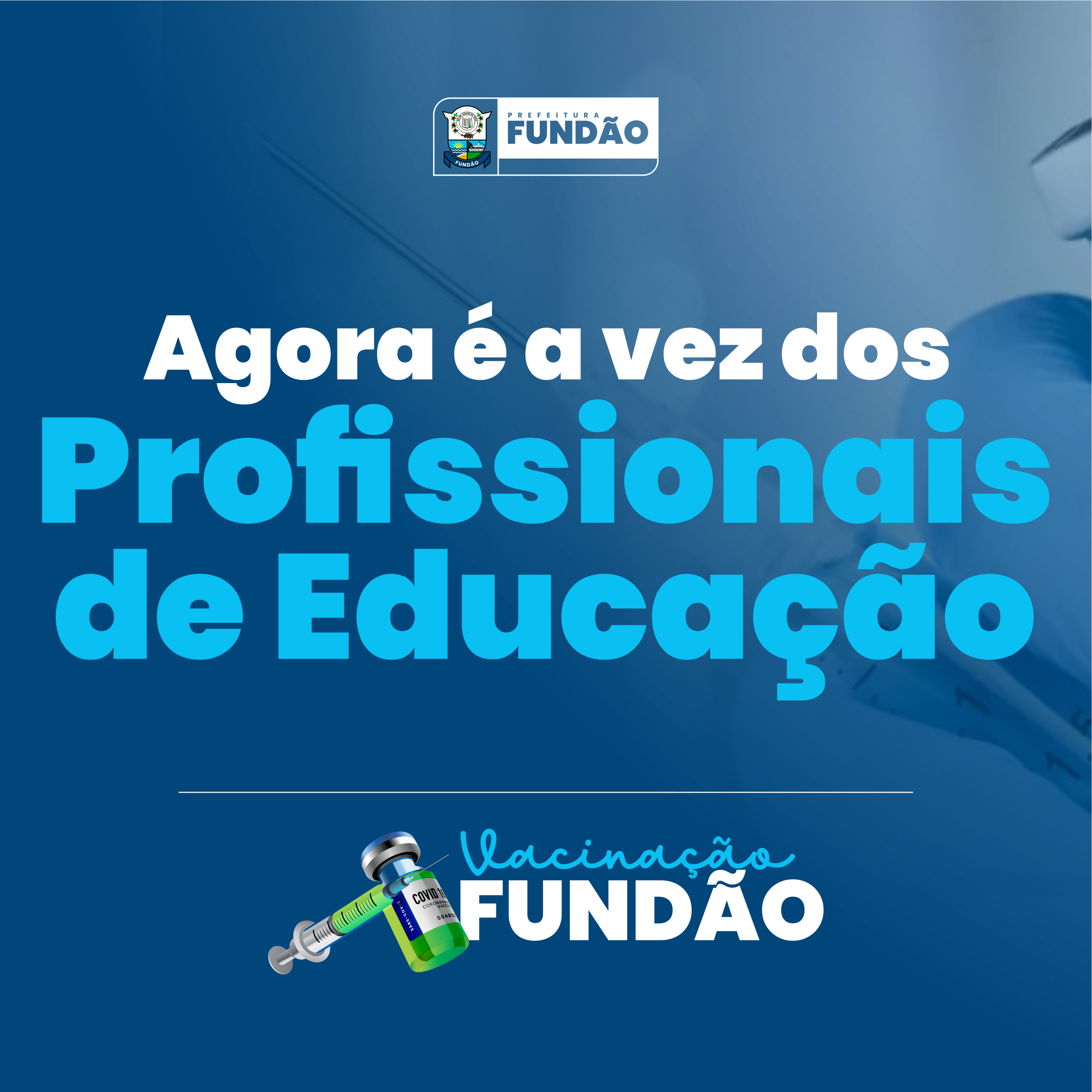 INFORME - VACINAÇÃO DOS PROFISSIONAIS DA EDUCAÇÃO DE FUNDÃO