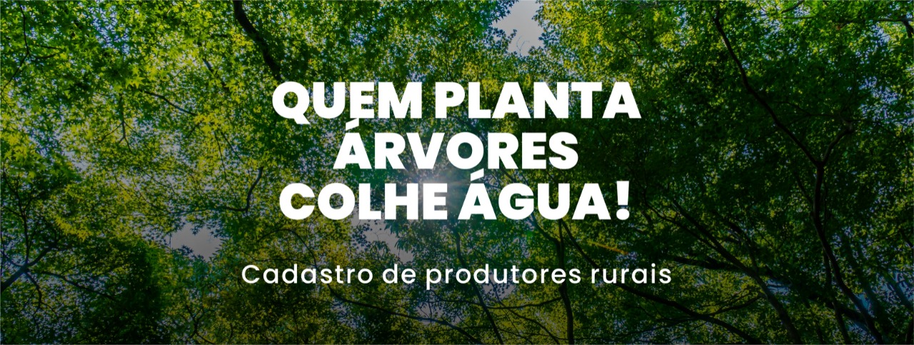 Produtores rurais podem se cadastrar em programa ambiental