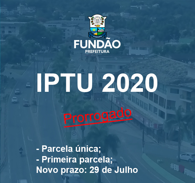Fundão prorroga prazo do IPTU 2020 e carnê pode ser impresso pelo portal oficial da prefeitura