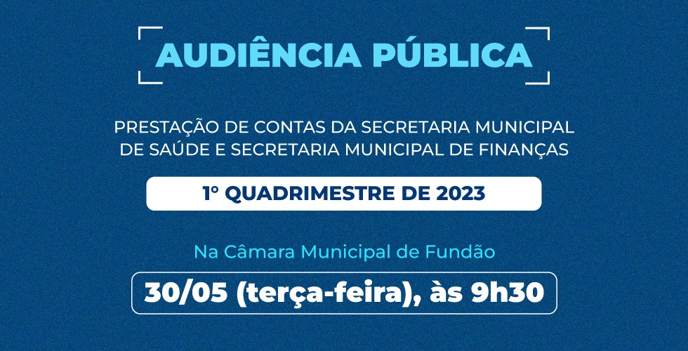 Audiência Pública para a prestação de contas do primeiro quadrimestre de 2023