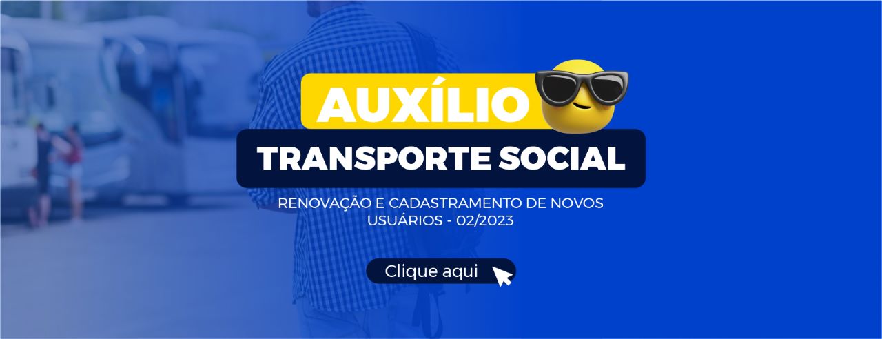 Auxílio Transporte Social: período para renovação e cadastramento tem início em 21 de julho